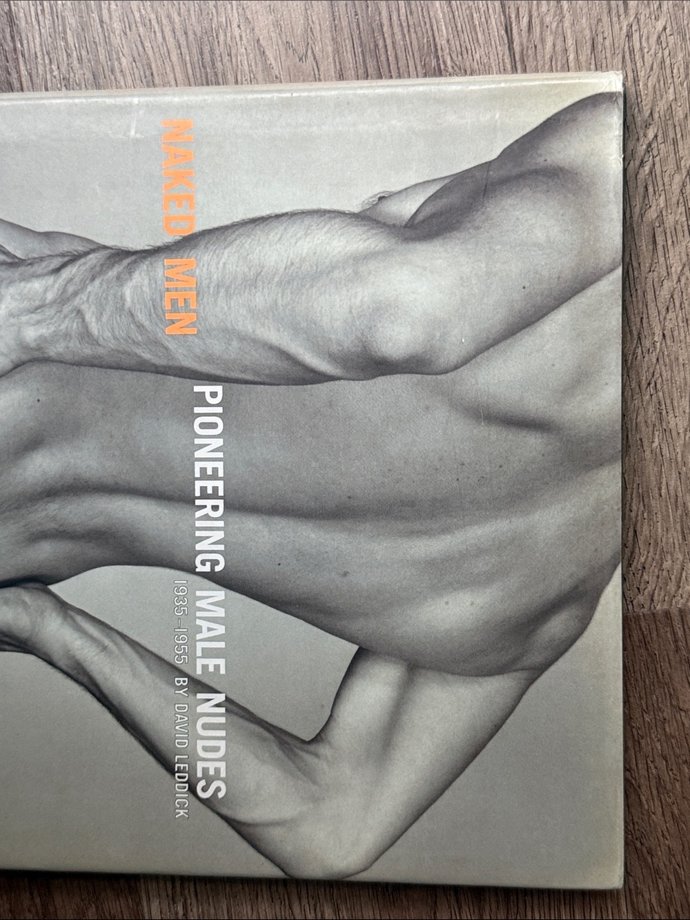 Rare 1997 Hardcover Naked Men: Pioneering Male Nudes 1935-1955 Book w/ DJ